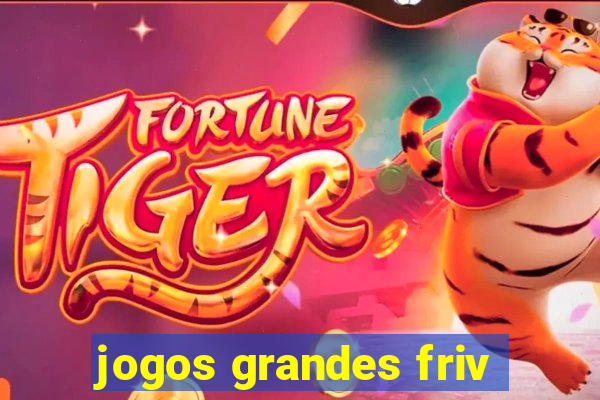 jogos grandes friv